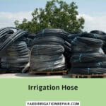 Irrigation Hose
